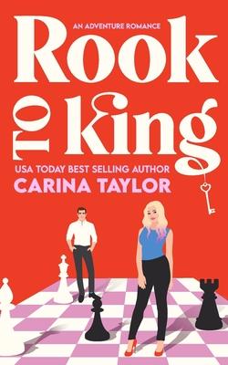 Rook to King: A romantic adventure