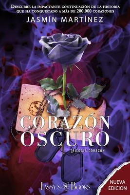 Corazn Oscuro: Un amor clandestino, rodeado de oscuridad