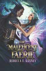 The Maleficent Faerie: A Sleeping Beauty Retelling Subscription