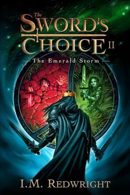 The Emerald Storm: The Sword's Choice 2