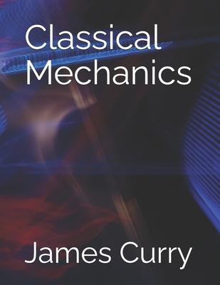 Classical Mechanics