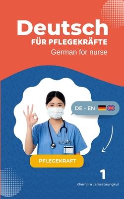 Deutsch fr Pflegekrfte-German for nurse