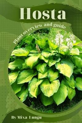 Hosta: Plant overview and guide