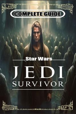 Star Wars Jedi Survivor Complete Guide: Tips and Tricks to Keep in Mind