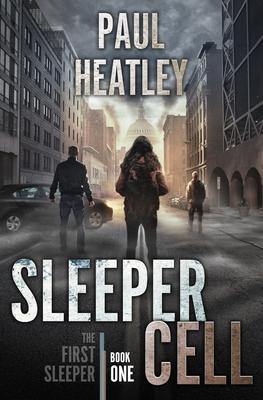 Sleeper Cell: An Action-Thriller