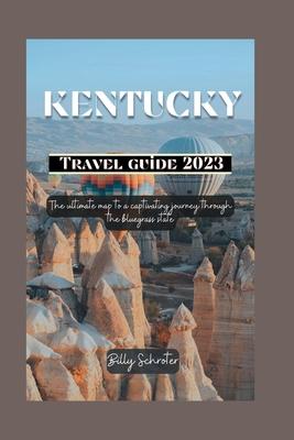 Kentucky travel guide 2023: Ultimate map to a captivating journey through the bluegrass state