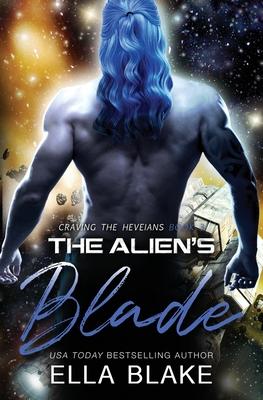 The Alien's Blade: A Sci-Fi Alien Romance