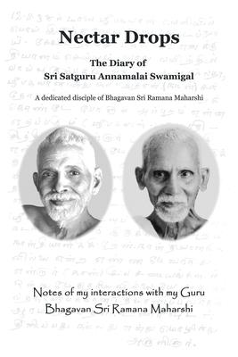 Nectar Drops: The Diary of Sri Satguru Annamalai Swamigal