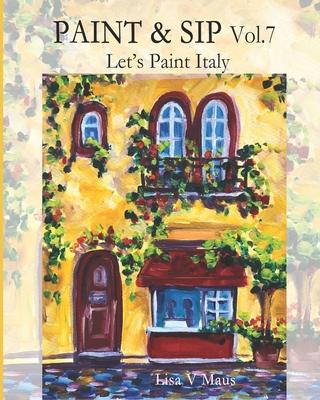 Paint & Sip Vol.7: Let's Paint Italy