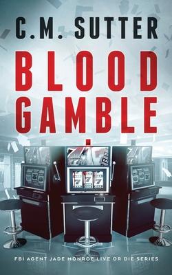 Blood Gamble: A Spine-Tingling Crime Thriller Subscription