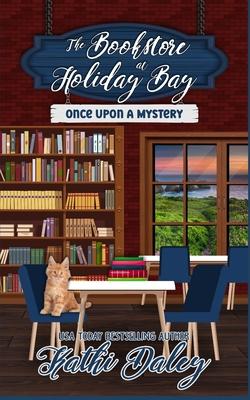 The Bookstore at Holiday Bay: Once Upon a Mystery