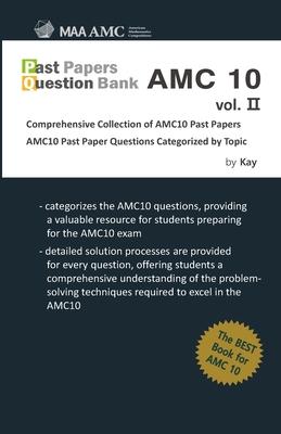 Past Papers Question Bank AMC10 vol.2: Comprehensive Collection of AMC10 Past Papers