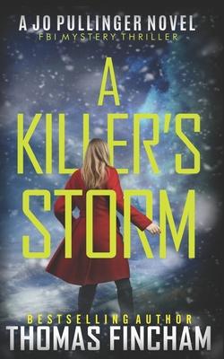 A Killer's Storm: FBI Mystery Thriller