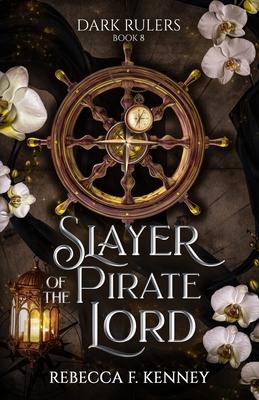 Slayer of the Pirate Lord: Standalone