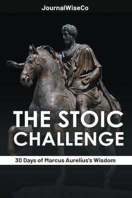 The Stoic Challenge: 30 Days of Marcus Aurelius's Wisdom Subscription
