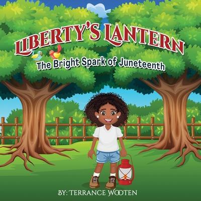 Liberty's Lantern: The Bright Spark Of Juneteenth