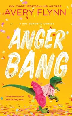 Anger Bang