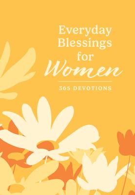 Everyday Blessings for Women: 365 Devotions