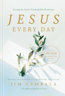 Jesus Every Day: Living by God's Unshakable Promises (a 100-Day Devotional) Subscription