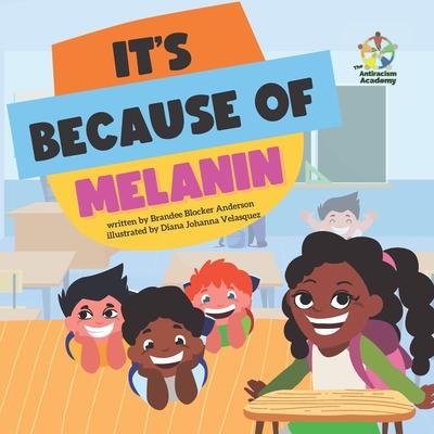 It's Because of Melanin