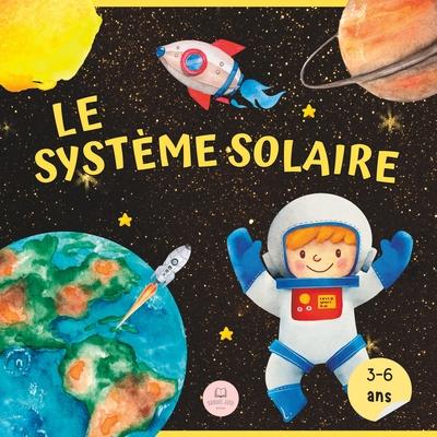 Le Systme Solaire Pour Les Enfants: Apprenez les noms des plantes et bien plus encore