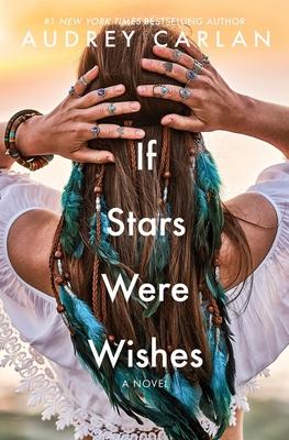 If Stars Were Wishes