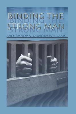 Binding The Strong Man