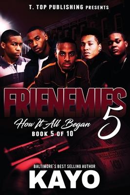 Frienemies 5: How It All Began Subscription