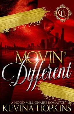 Movin' Different: A Hood Millionaire Romance