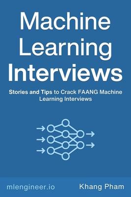 Machine Learning Interviews