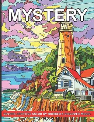 Mystery colors creative color by number & discover magic: Stress Relieving Patterns Color by Number Adult Coloring Book Mystery Color