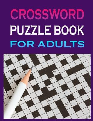 crossword puzzle book for adults: Crossword Puzzle Book for Adult Quick Daily Cross Word Activity Books