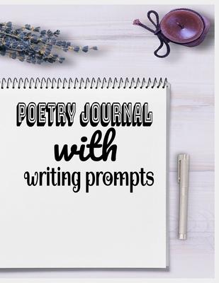 Poetry Journal With Writing Prompts: my poetry journal