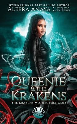 Queenie & the Krakens: The Krakens Motorcycle Club: A Standalone Reverse Harem Romance