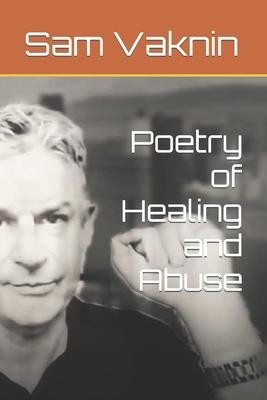 Poetry of Healing and Abuse