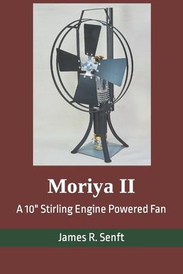 Moriya II: A 10 Stirling Engine Powered Fan