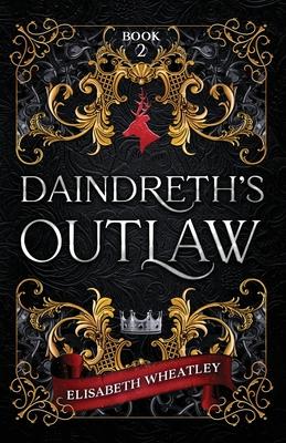 Daindreth's Outlaw