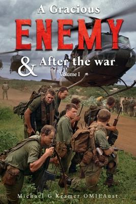 A Gracious Enemy & After the War Volume One