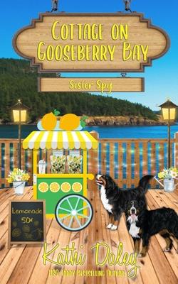 Cottage on Gooseberry Bay: Sister Spy