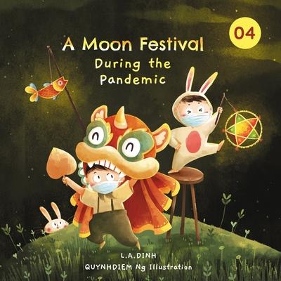 A Moon Festival During the Pandemic