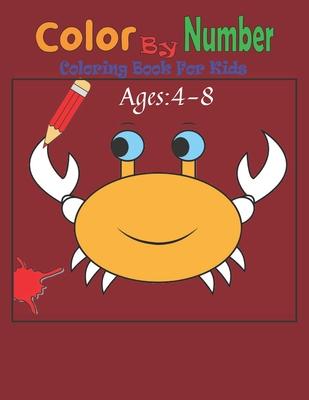 Color By Number Coloring Book For Kids: 50 Animal Themed Color By Number Coloring Pages for Children Ages 4-8