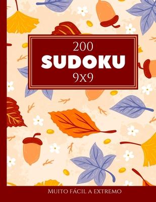 200 Sudoku 9x9 muito fcil a extremo Vol. 8: com solues e quebra-cabeas bnus