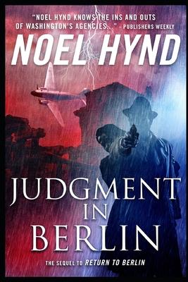 Judgment in Berlin: A Spy Story