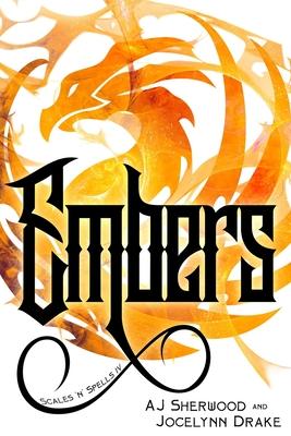 Embers: (Scales 'N' Spells)