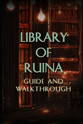 LIBRARY OF RUINA Guide & Walkthrough: Tips - Tricks - And More!