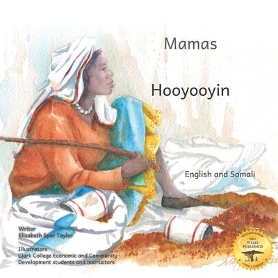 Mamas: The Beauty of Motherhood in Somali and English