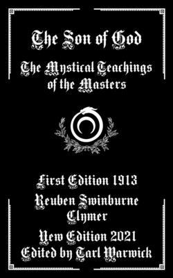 The Son of God: The Mystical Teachings of the Masters