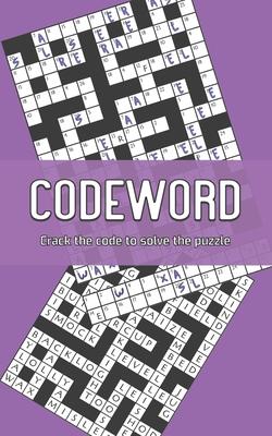 Codeword: Crack the code to solve the puzzle - Book 2