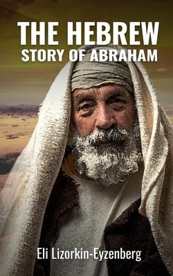 The Hebrew Story of Abraham and Isaac