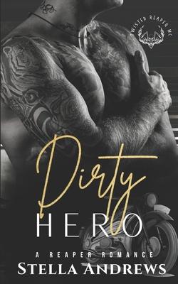 Dirty Hero: Twisted Reapers MC Subscription